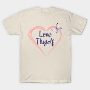 Love Thyself Positive Affirmation Phrase T-Shirt